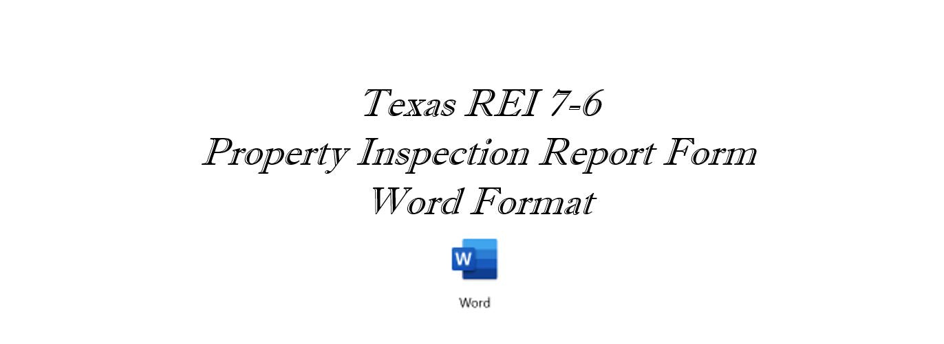 Texas REI 7-6 Property Inspection Report Form Word Format