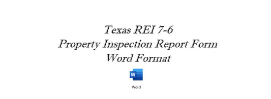 Texas REI 7-6 Property Inspection Report Form Word Format